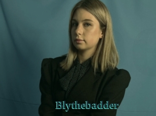 Blythebadder