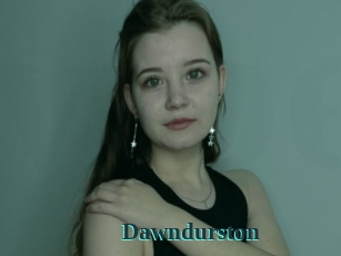 Dawndurston