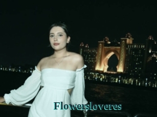 Flowersloveres