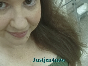 Justjen4now