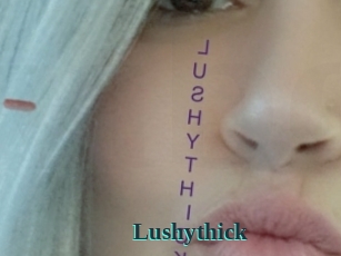 Lushythick