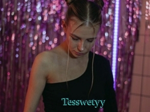 Tesswetyy