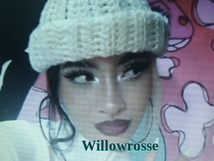 Willowrosse